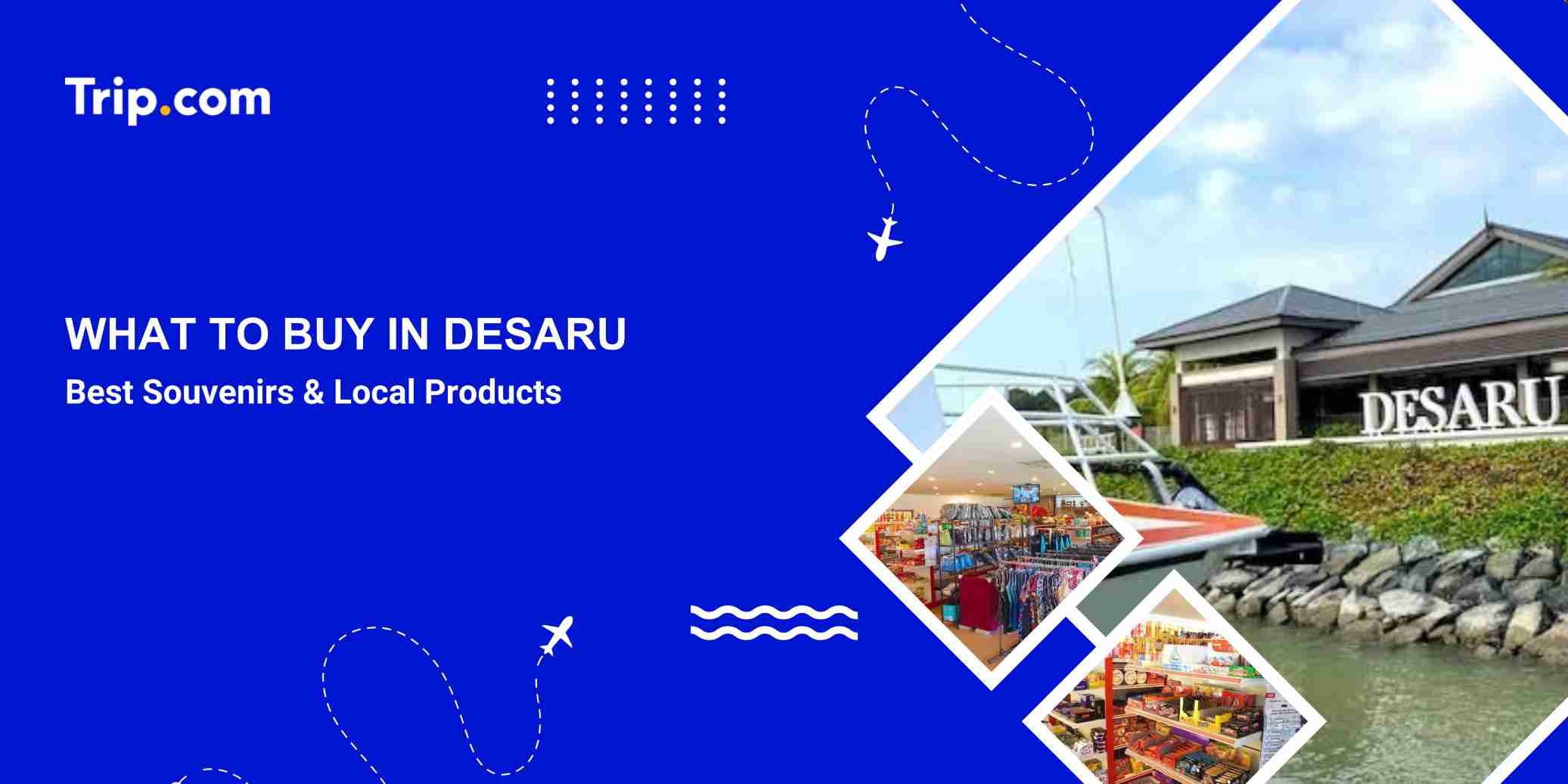 What to Buy in Desaru: Best Souvenirs & Local Products | Trip.com