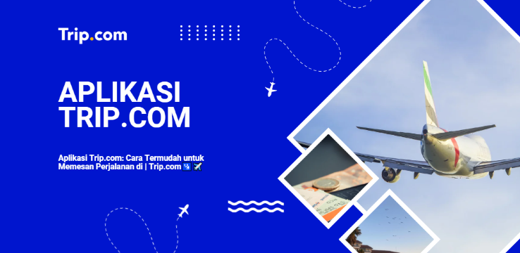 Aplikasi Trip.com