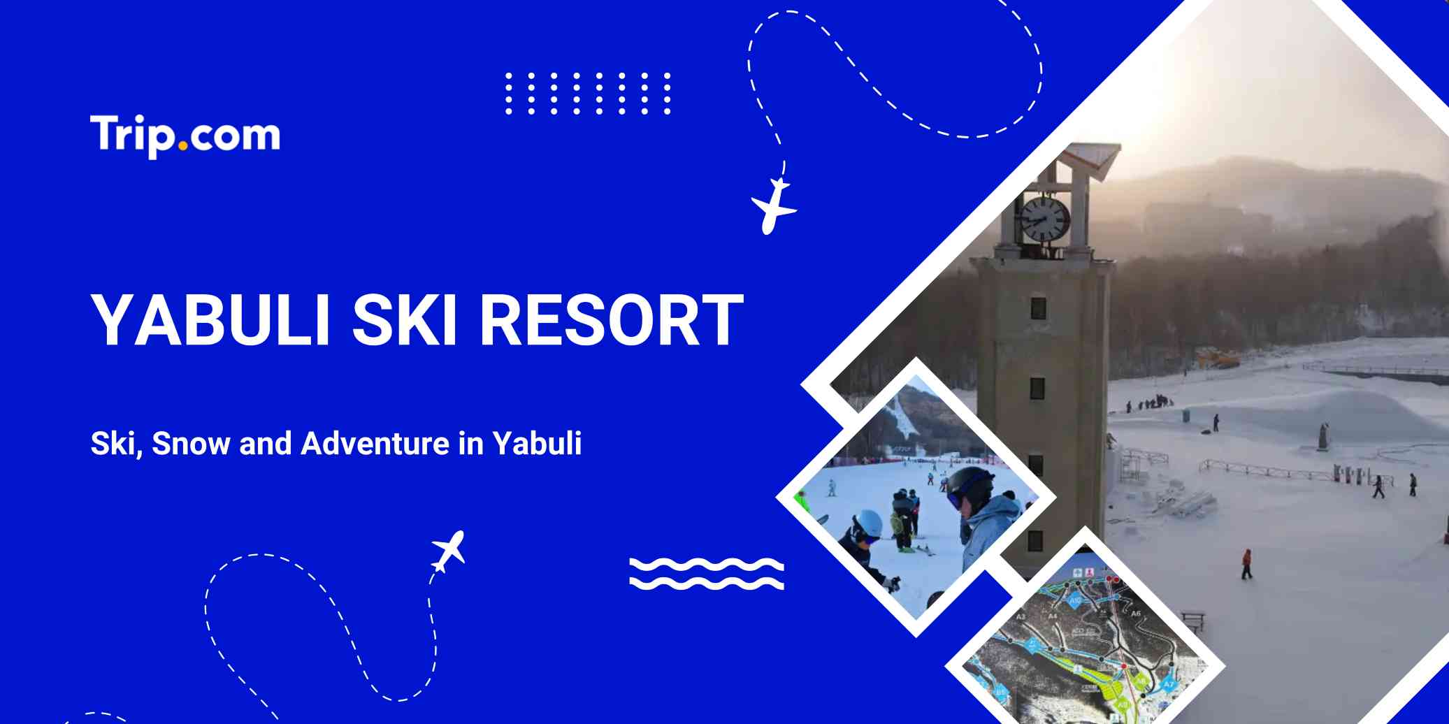 Yabuli Ski Resort Guide: Skiing, Tickets & Things to Know | Trip.com