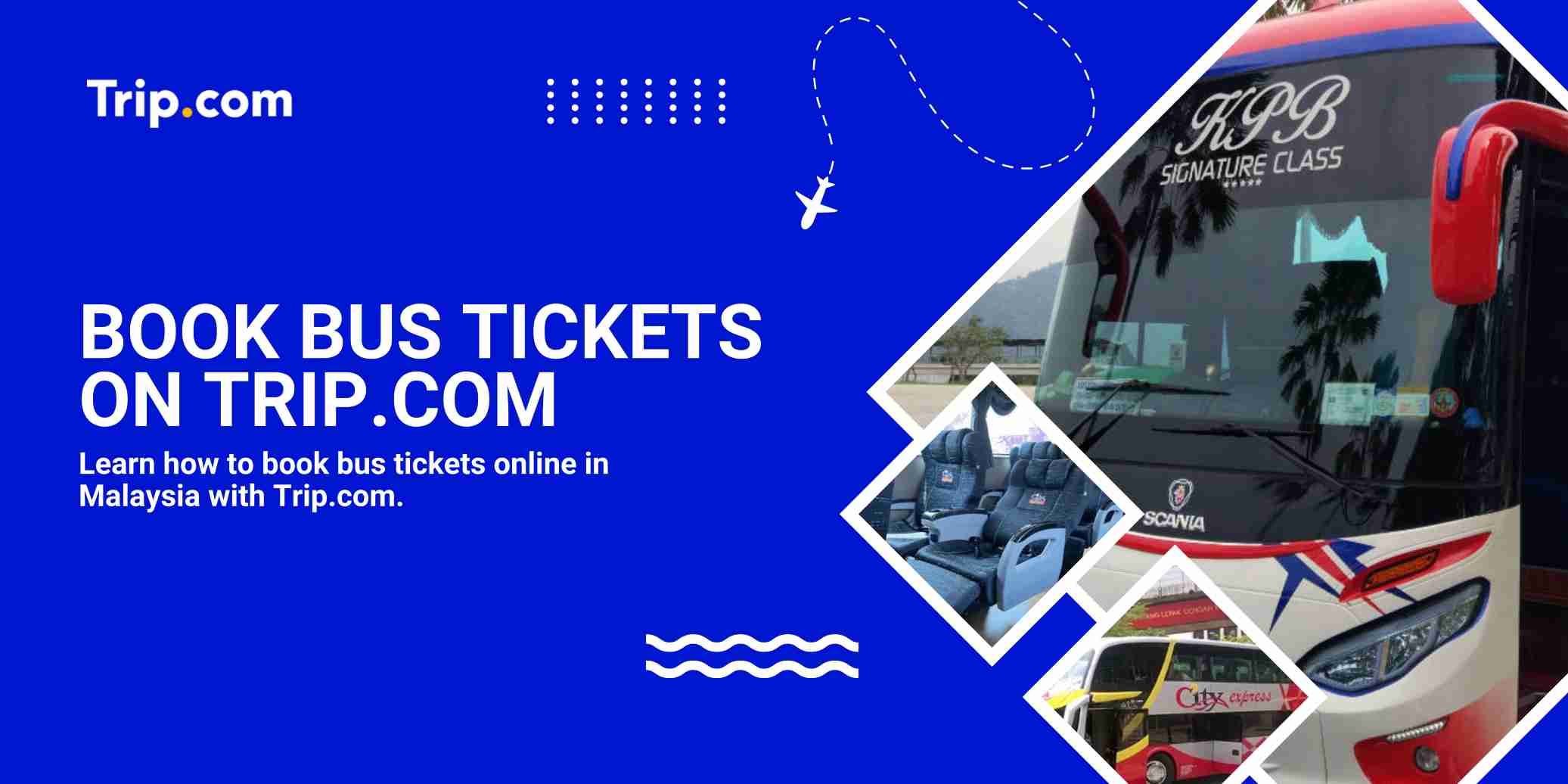 The Ultimate Guide to Book Bus Tickets Online on Trip.com