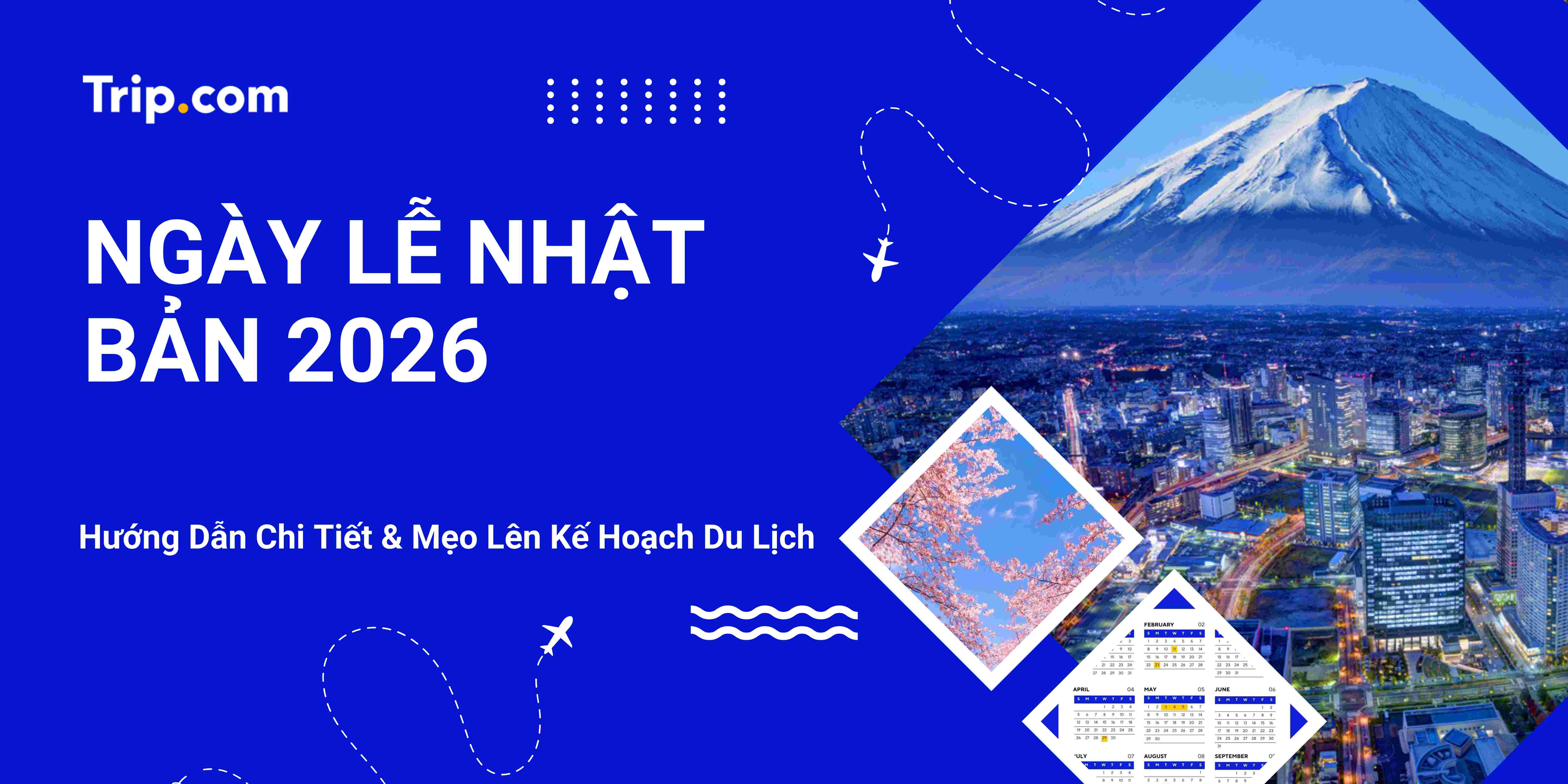 Lịch Nghỉ Lễ Nhật Bản 2026: Cẩm Nang Du Lịch Toàn Diện Cho Người Việt