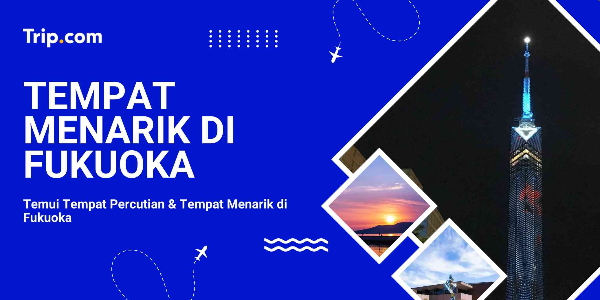 Tempat Menarik di Fukuoka