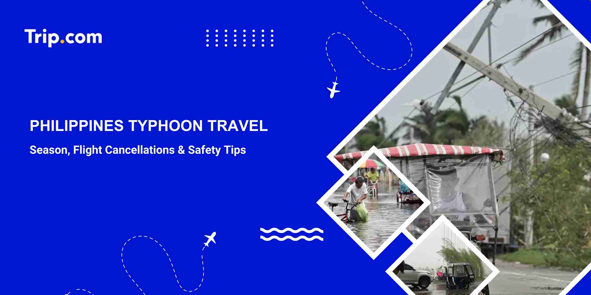 Philippines Typhoon Travel: Season, Flights & Safety | Trip.com