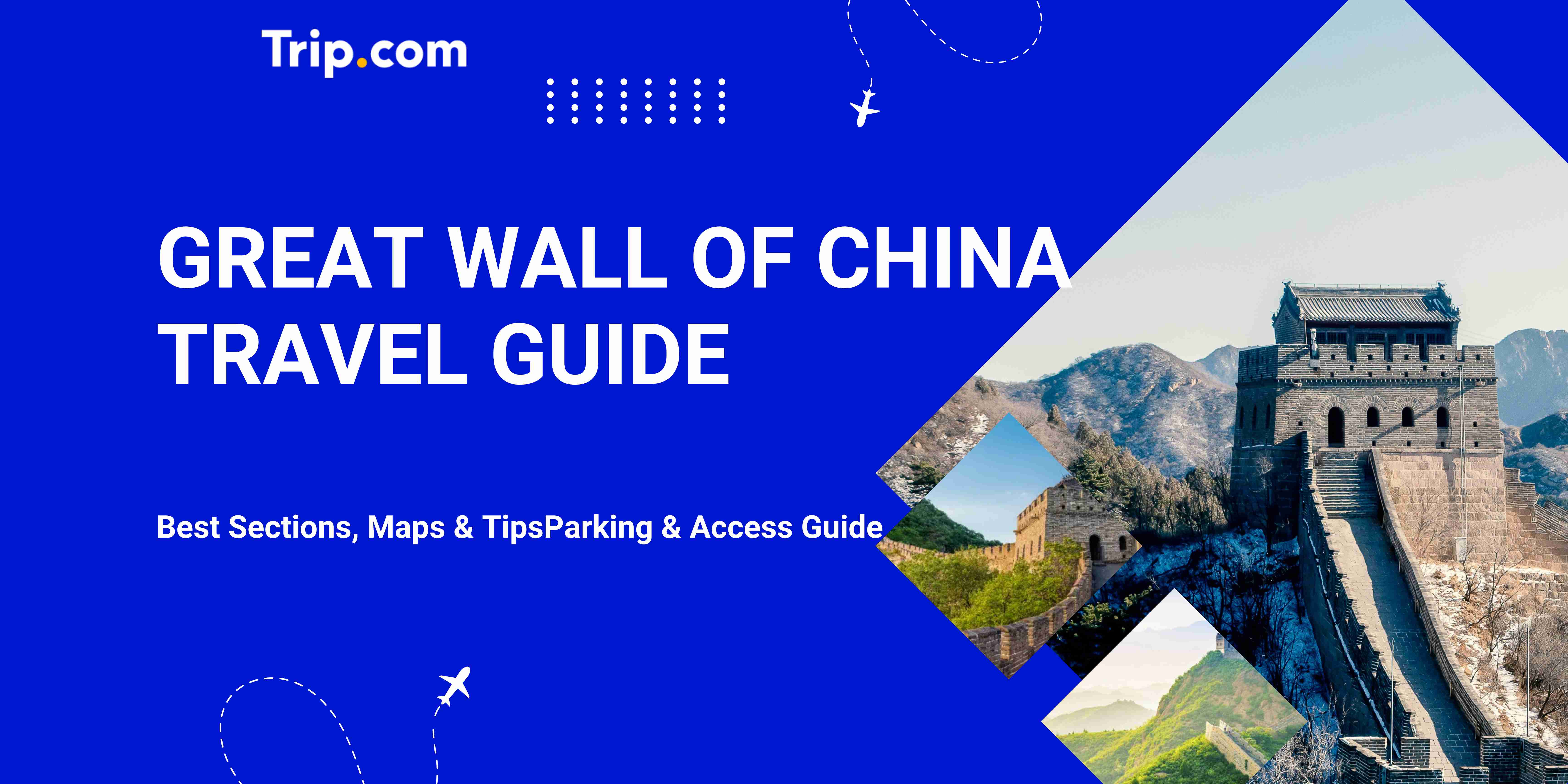 Great Wall of China Travel Guide -