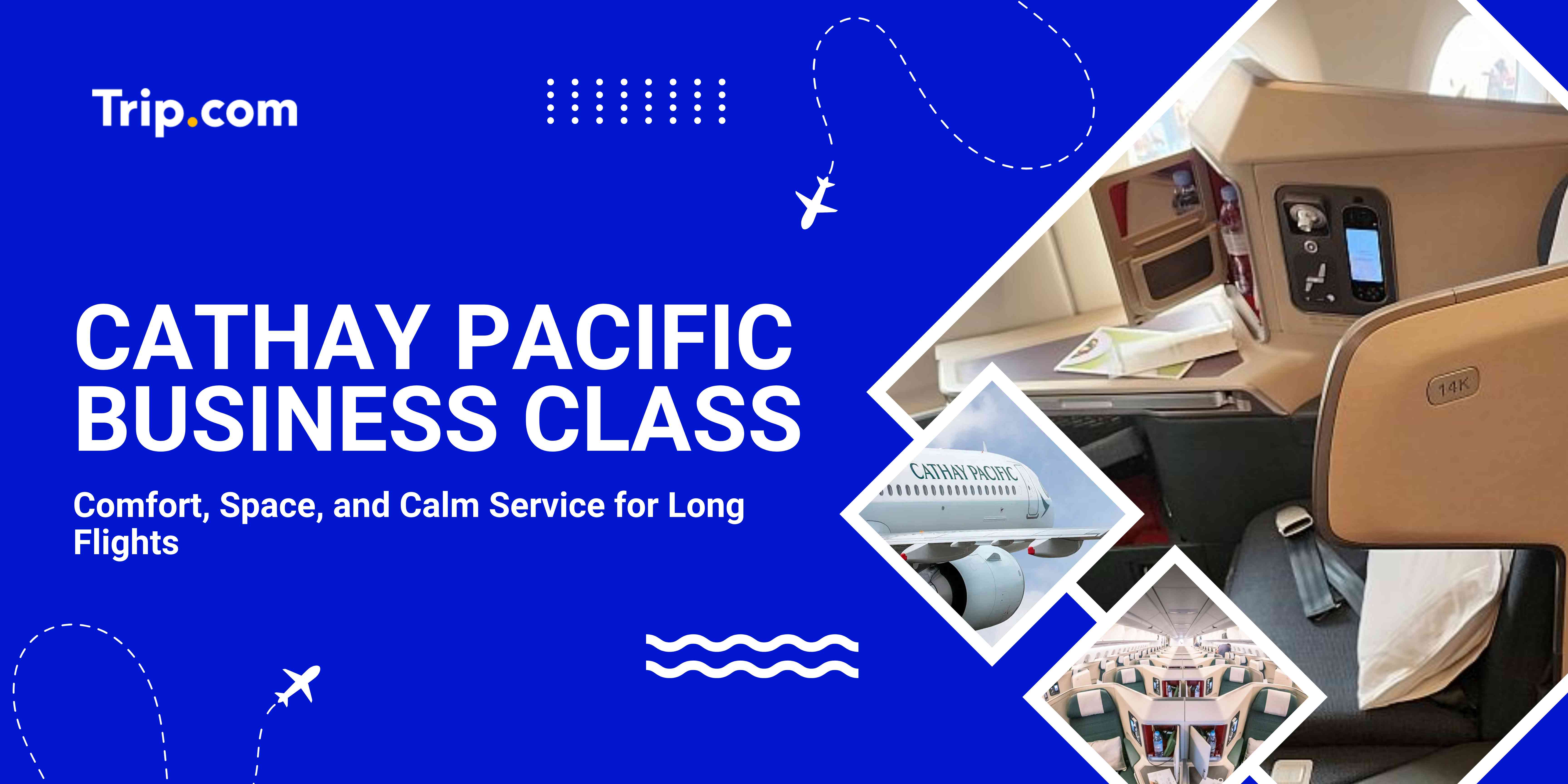 Cathay Pacific Business Class