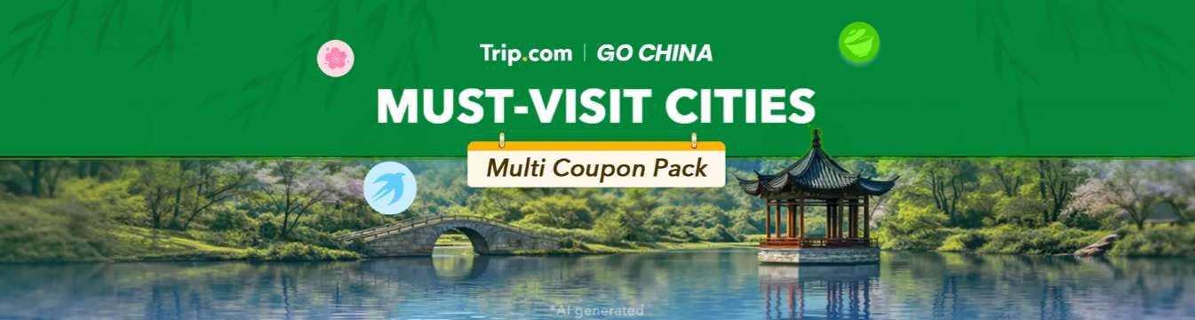 Trip.com Go China: Must-Visit Cities Multi Coupon Pack
