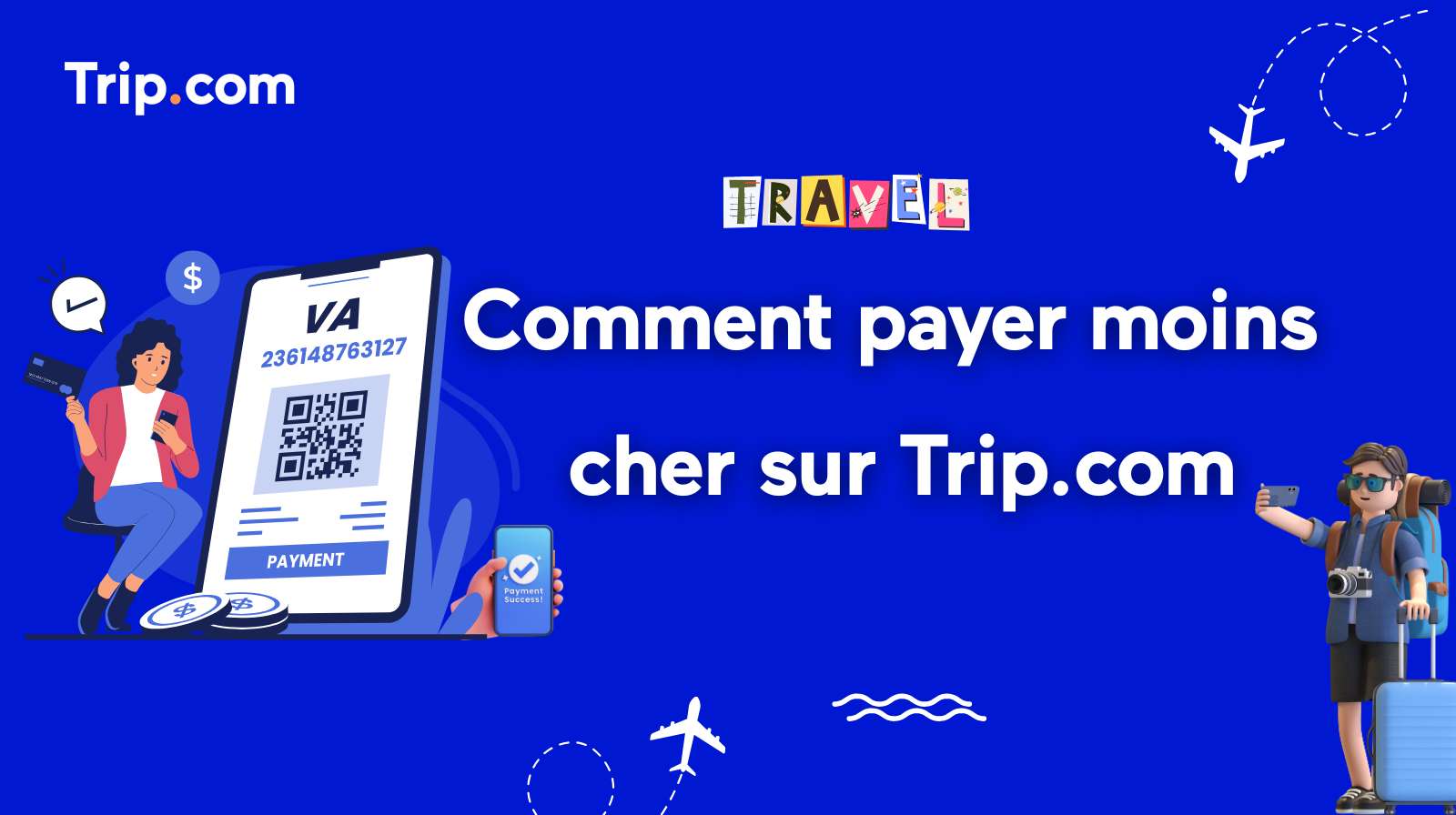 comment payer moins cher sur Trip.com
