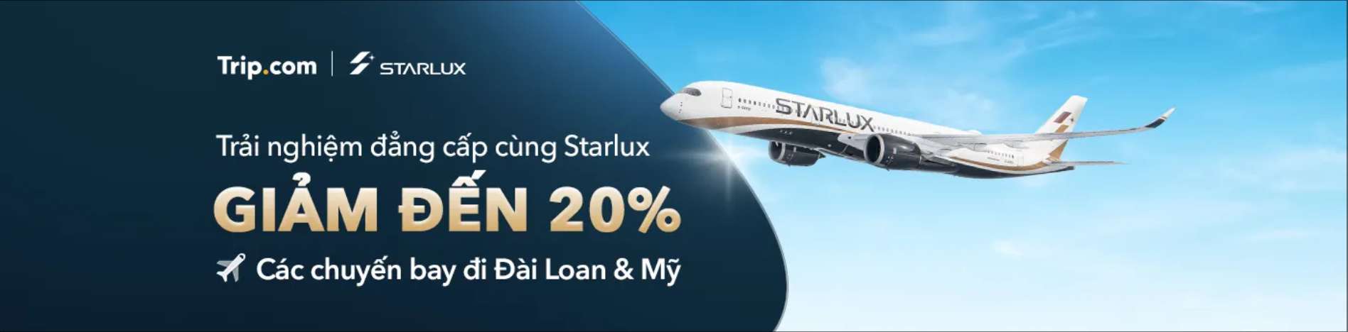 rải nghiệm đẳng cấp cùng Starlux
