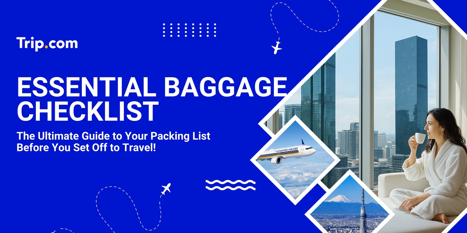 Essential Baggage Checklist 2025