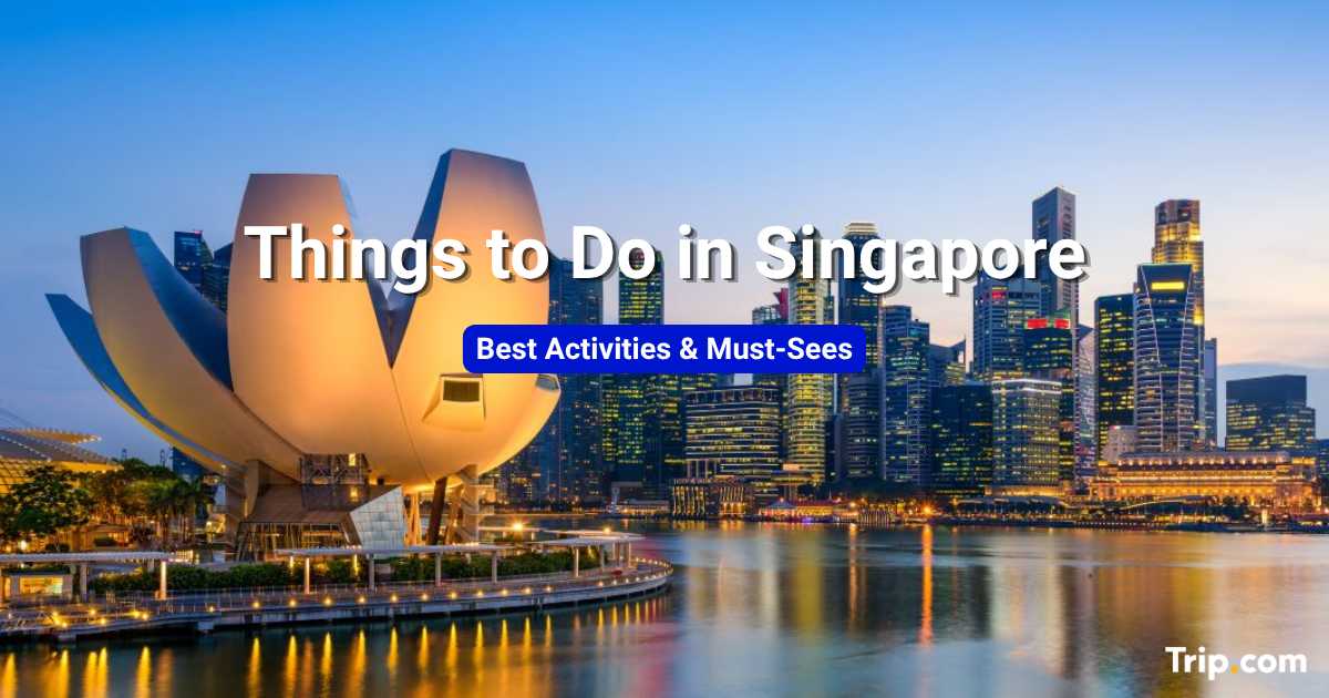 Things to Do in Singapore