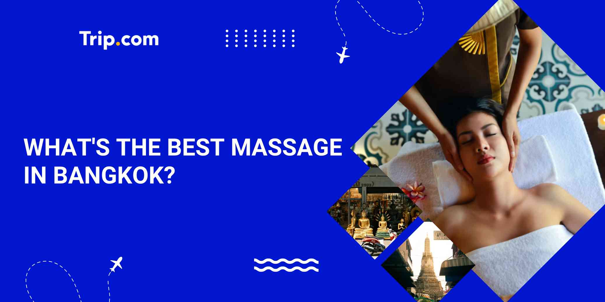 What's the Best massage in Bangkok? 10 Best Spas in Bangkok | Trip.com