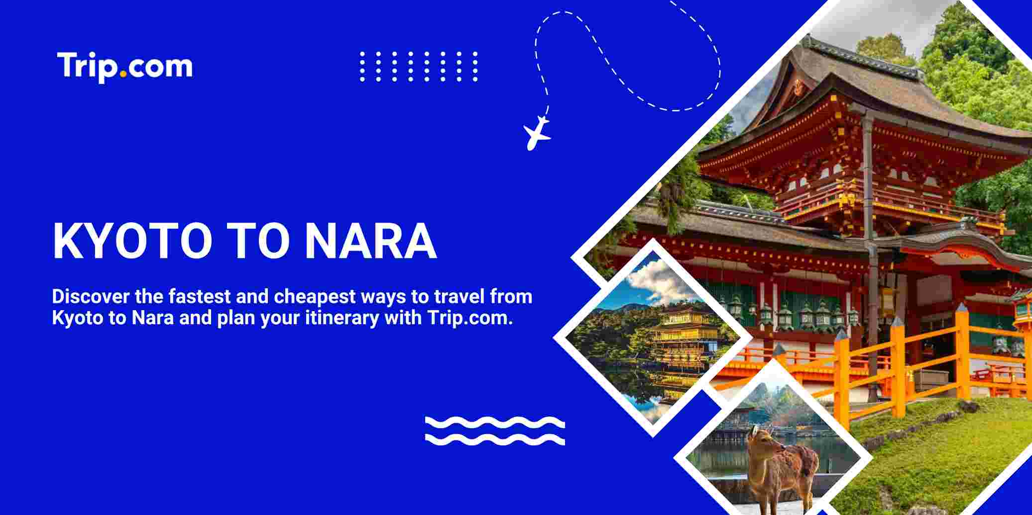 How to Get from Kyoto to Nara: The Ultimate 2026 Train & Commuter Guide