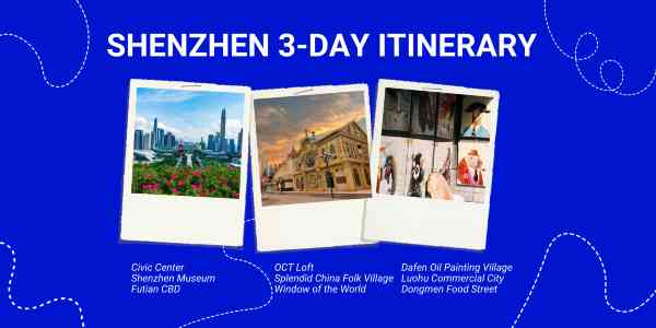 3-Day Shenzhen Itinerary