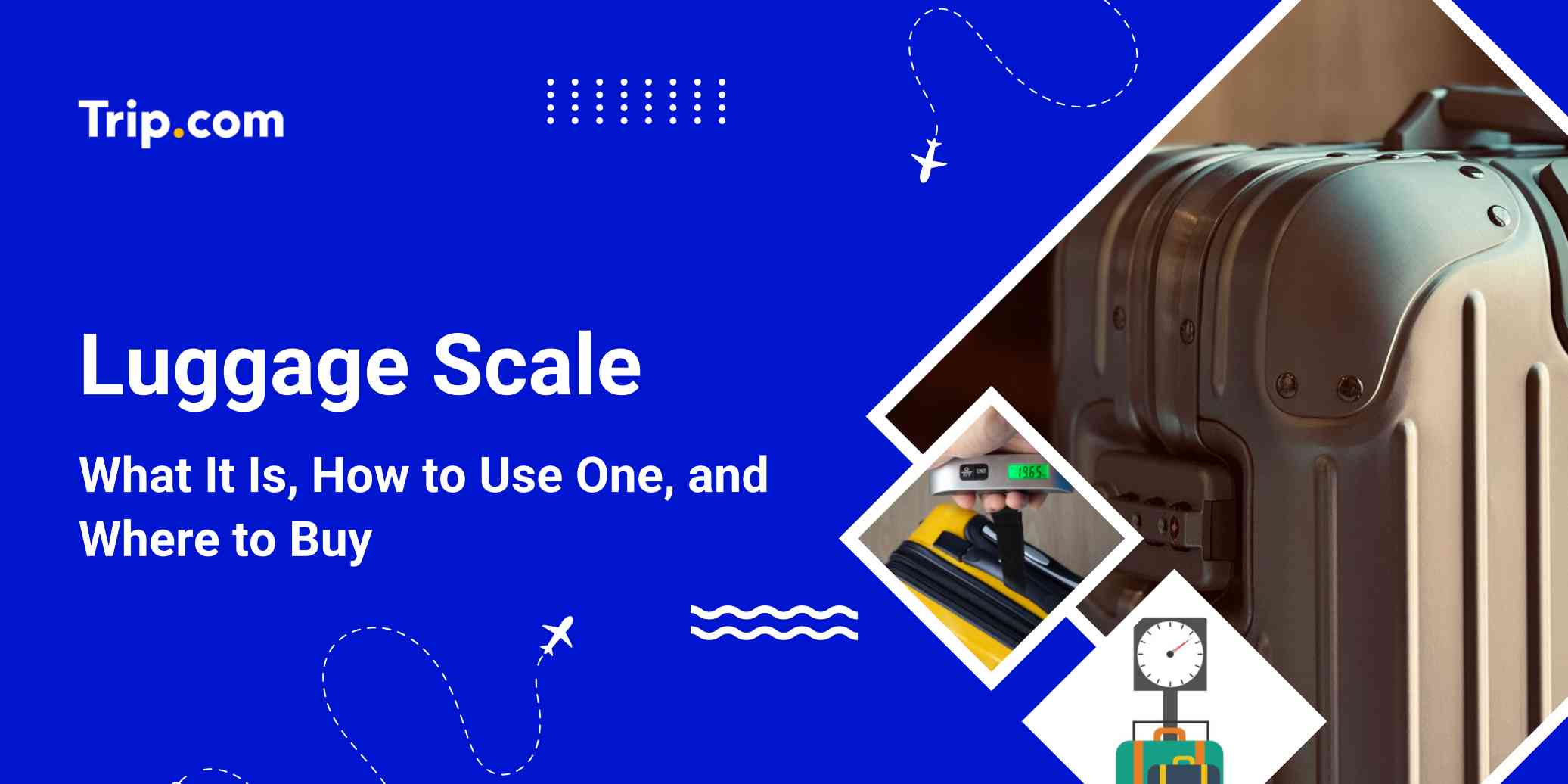 What is a Luggage Scale and how to use it?