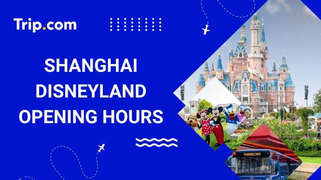 Shanghai Disneyland Opening Hours