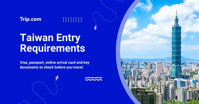 Taiwan Entry Requirements
