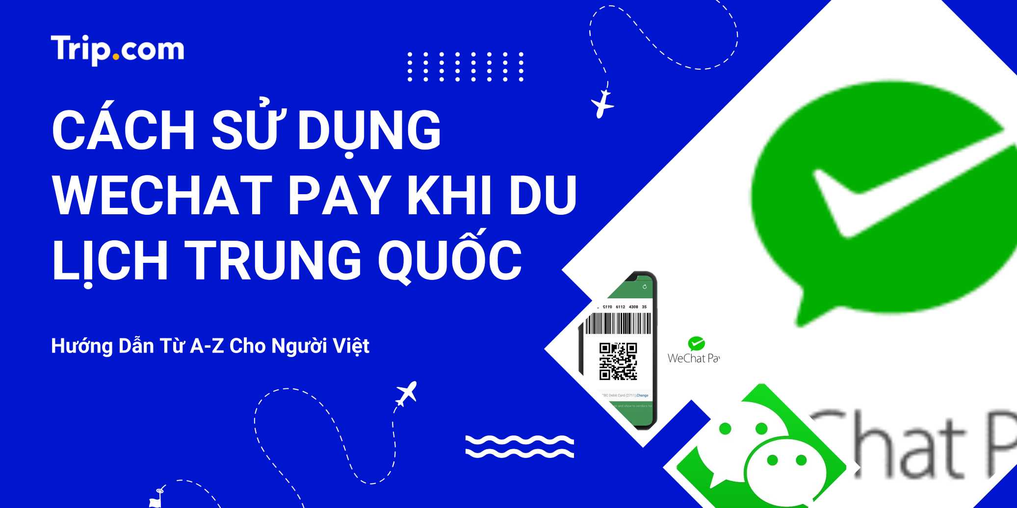 Cách sử dụng WeChat Pay