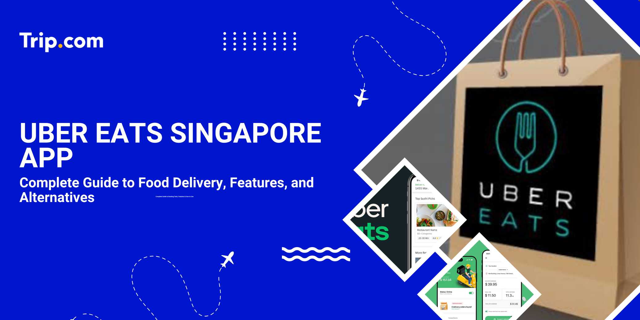 Uber Eats Guide: Features, Benefits & How to Order Food Online | Trip.com