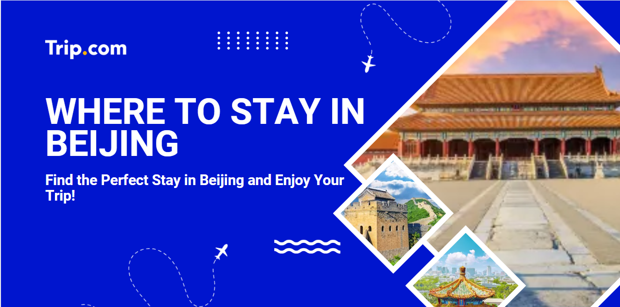 Where to Stay in Beijing