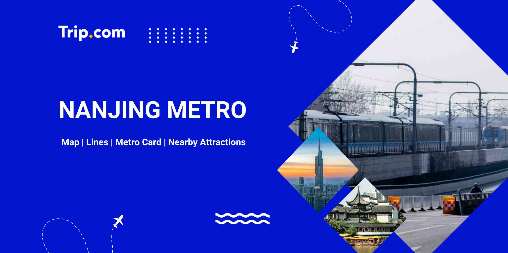 How to Take the Nanjing Metro Easily as a First-Timer? | Trip.com