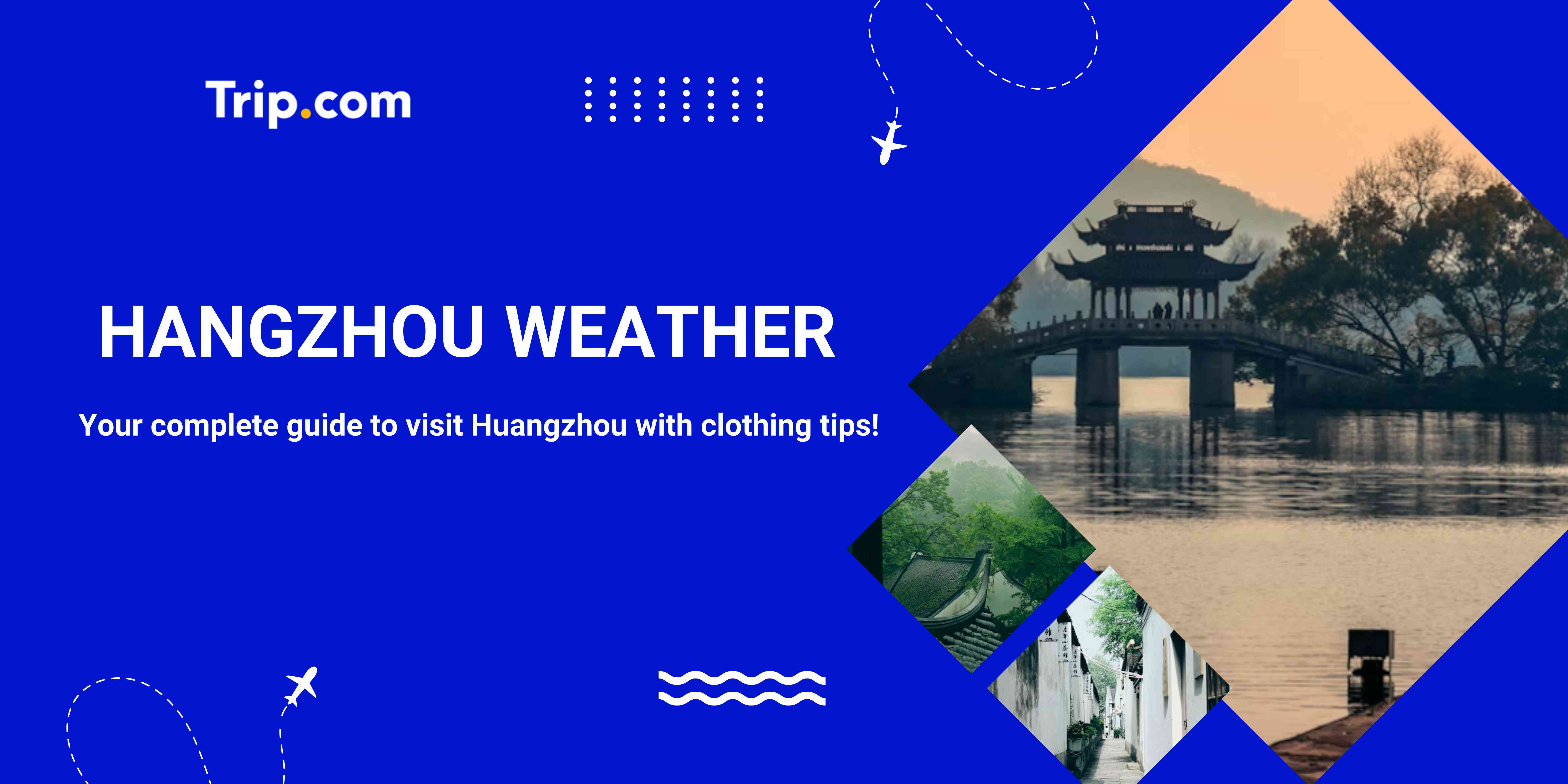 What Is Hangzhou’s Weather Like? A Guide to Its Four-Season Climate