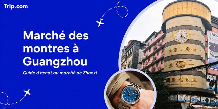 Marché aux montres de Guangzhou