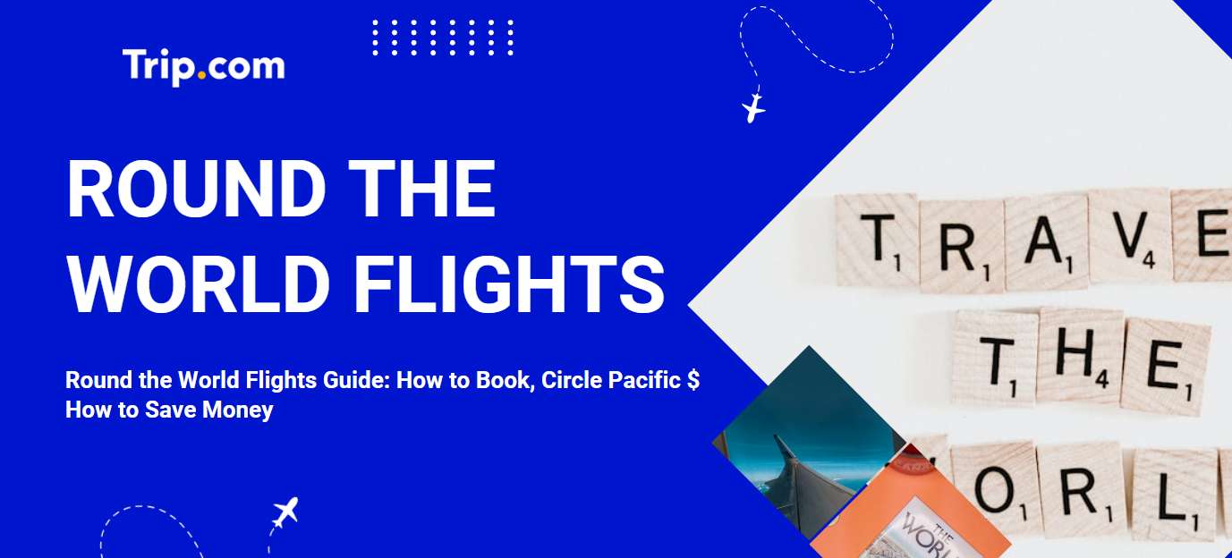 Round the World Flights