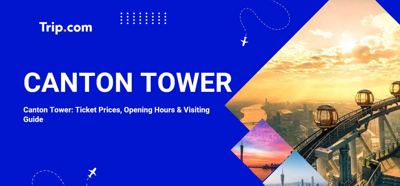Canton Tower Guide