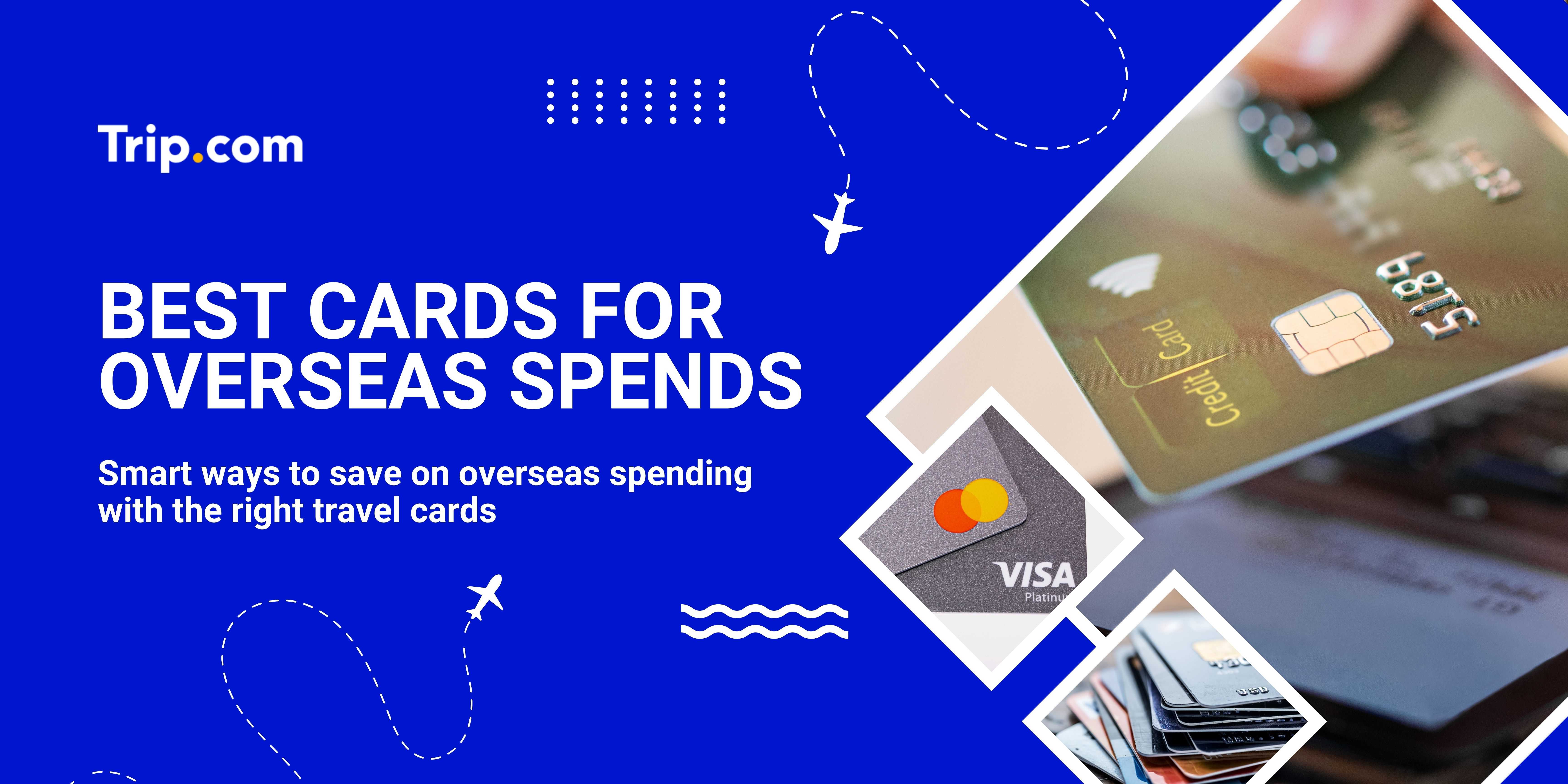 best card for overseas spends