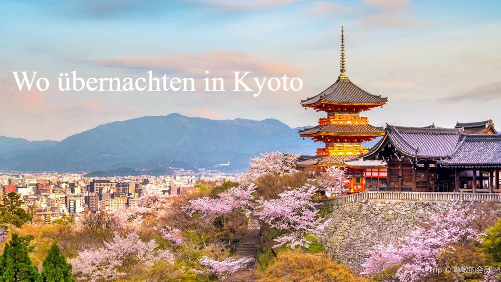Wo in Kyoto übernachten