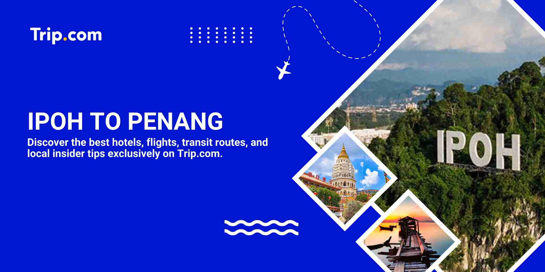The Ultimate Ipoh to Penang Commute Guide (2026) | Trip.com