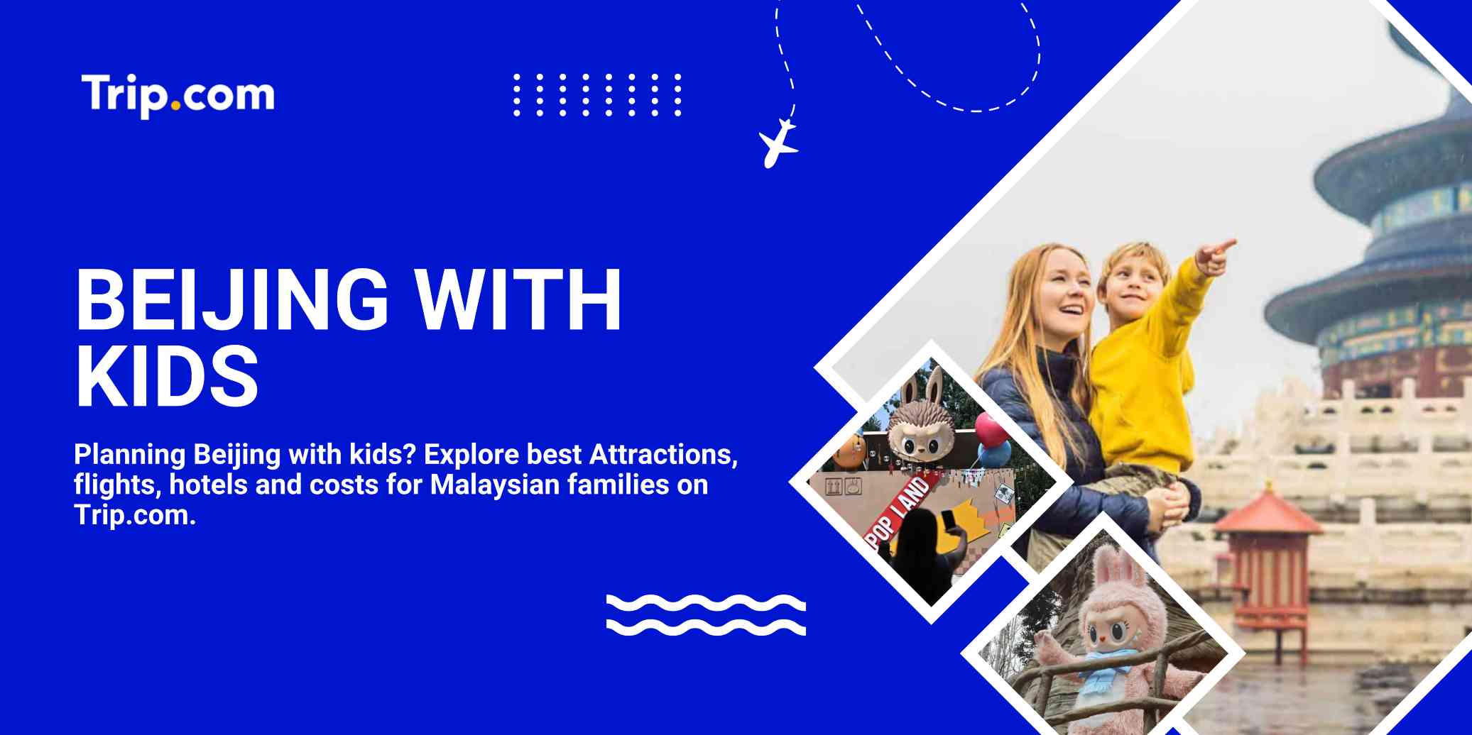 Beijing With Kids: Pop Land, Pandas and Theme Parks for Malaysian Families
