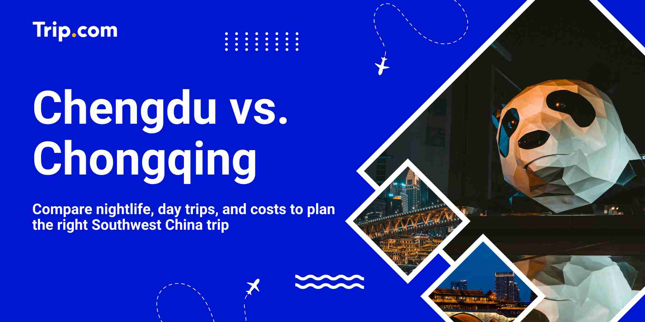 Chengdu vs. Chongqing
