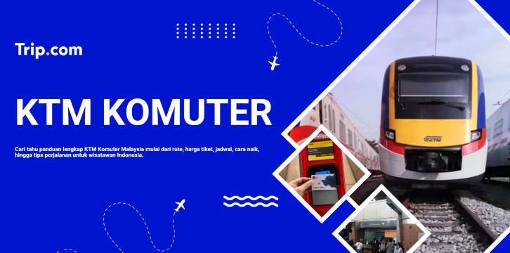 KTM Komuter Malaysia: Rute, Jadwal, Tarif & Panduan Lengkap