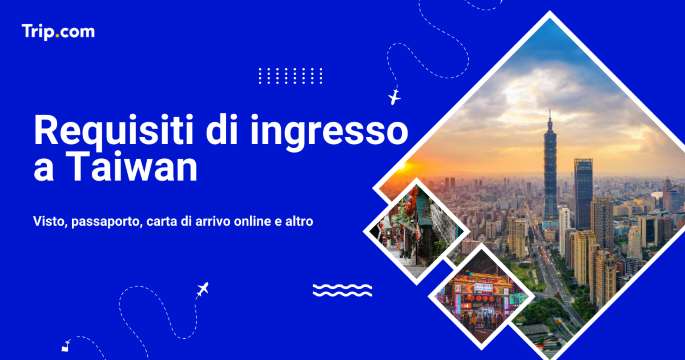 requisiti di ingresso a taiwan