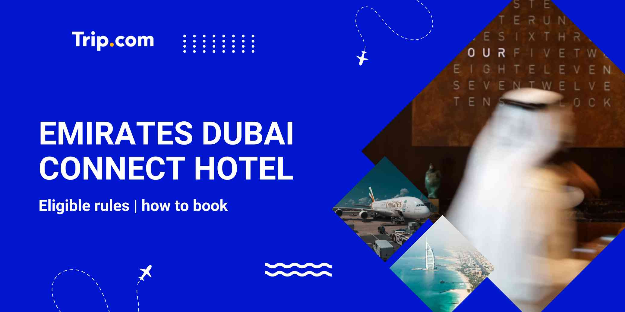 How to Book a Free Emirates Dubai Connect Hotel? | Trip.com