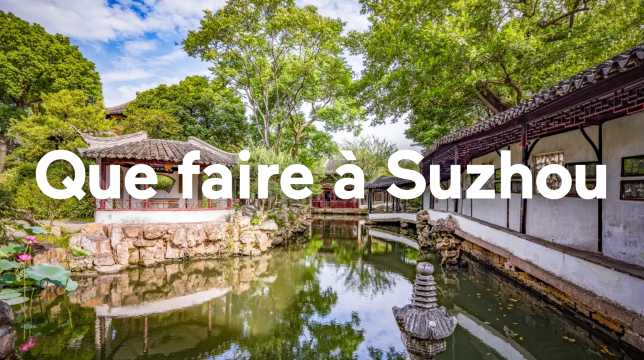 que faire a suzhou