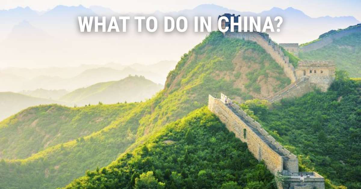 Top Things to do in China: Best Activities & Must-Sees