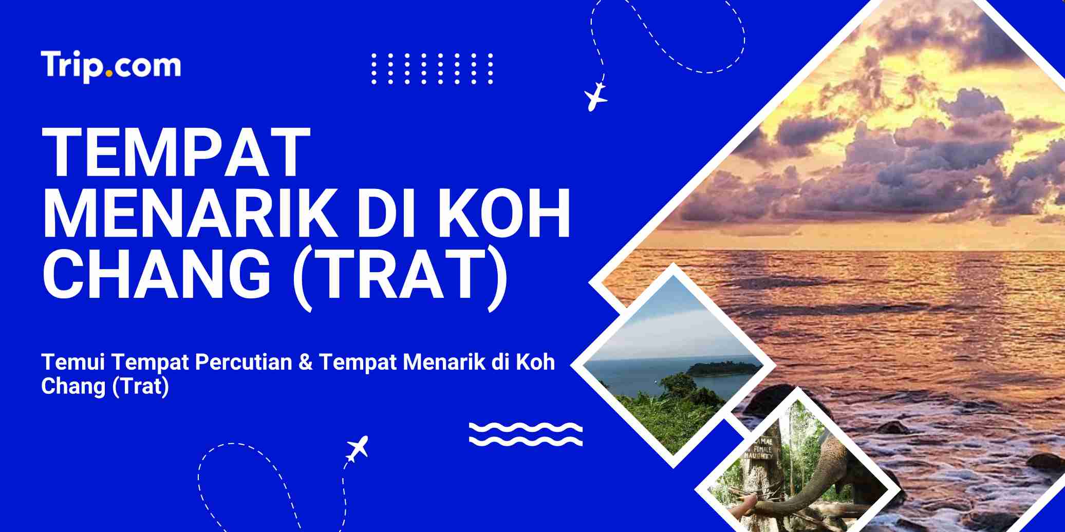 Tempat Menarik di Koh Chang