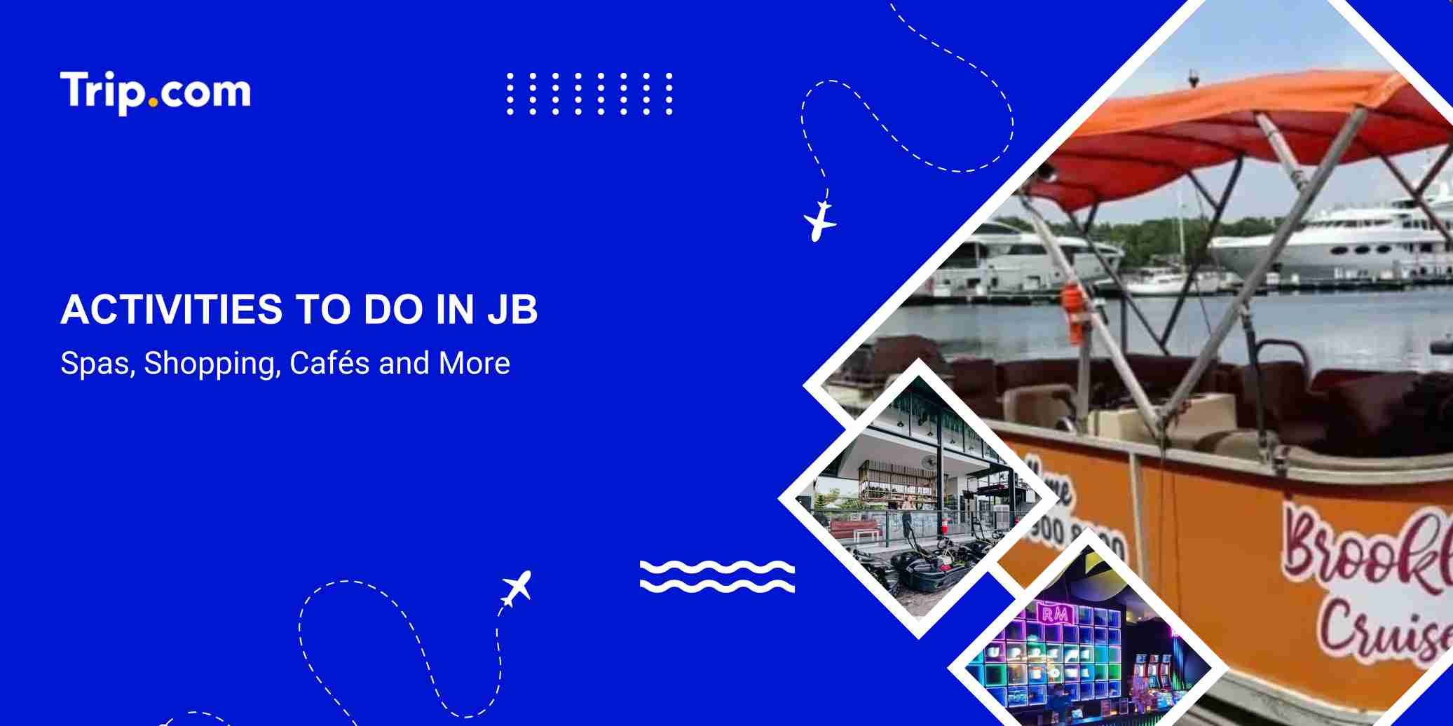Activities to Do in JB