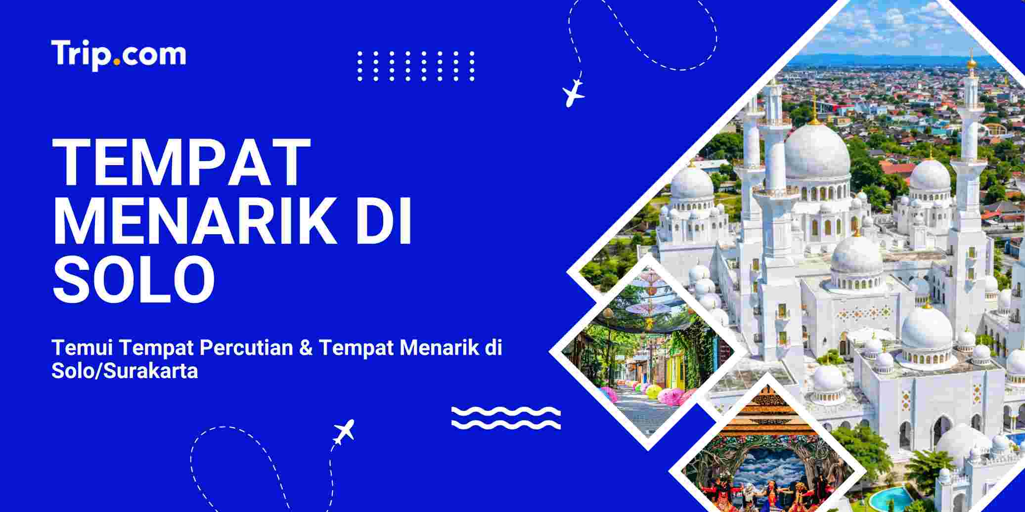 Tempat Menarik di Surakarta