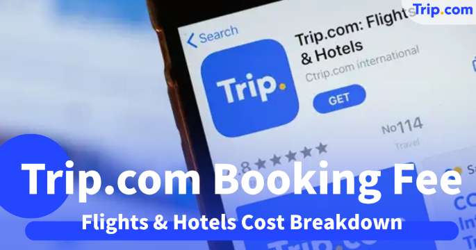 Is There a Trip.com Booking Fee? Flights & Hotels Cost Breakdown | Trip.com