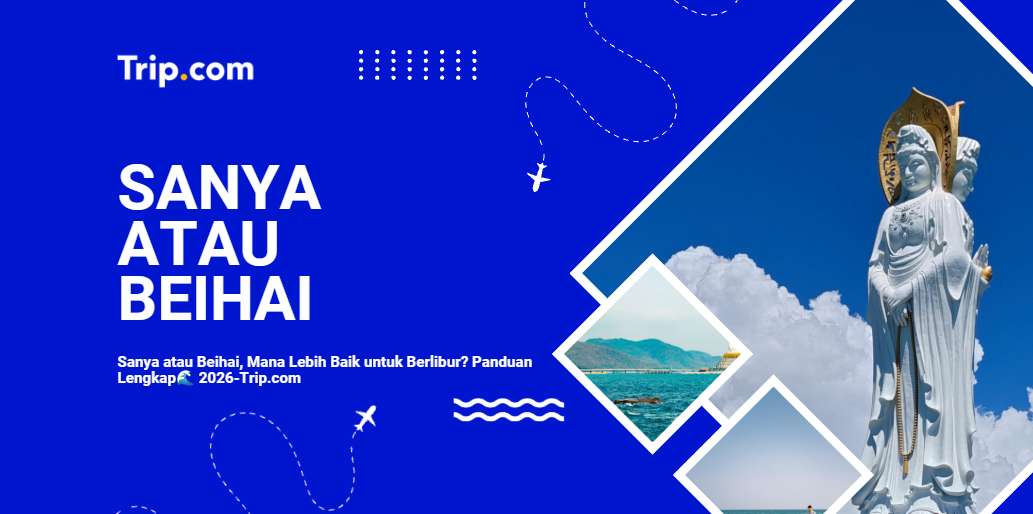 Sanya atau Beihai-Trip.com