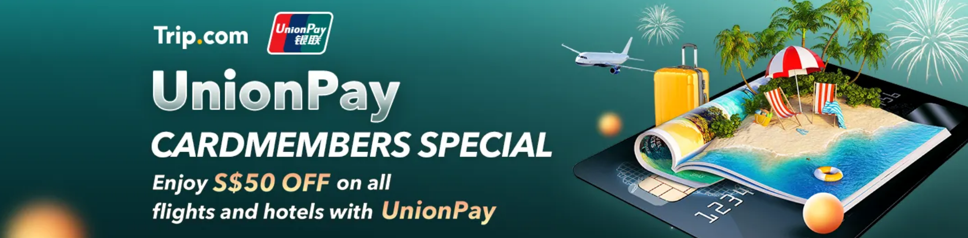 Trip.com Singapore Credit Card Promo Code | UnionPay Caremembers Special