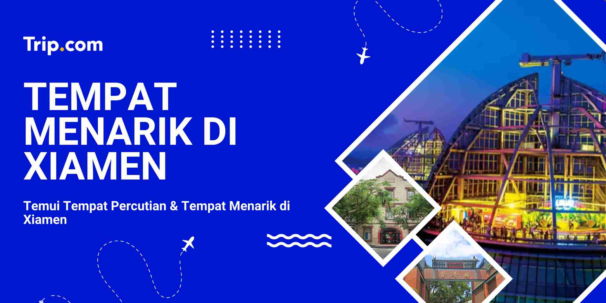Tempat Menarik di Xiamen | Trip.com