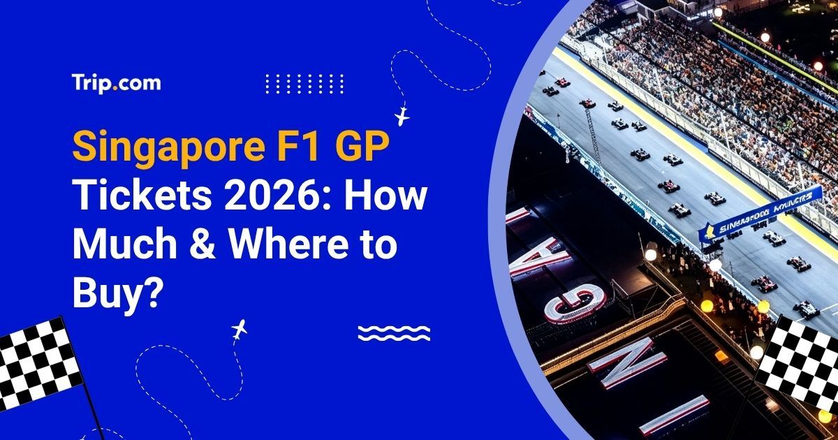 Singapore F1 GP Tickets 2026 How Much & Where to Buy