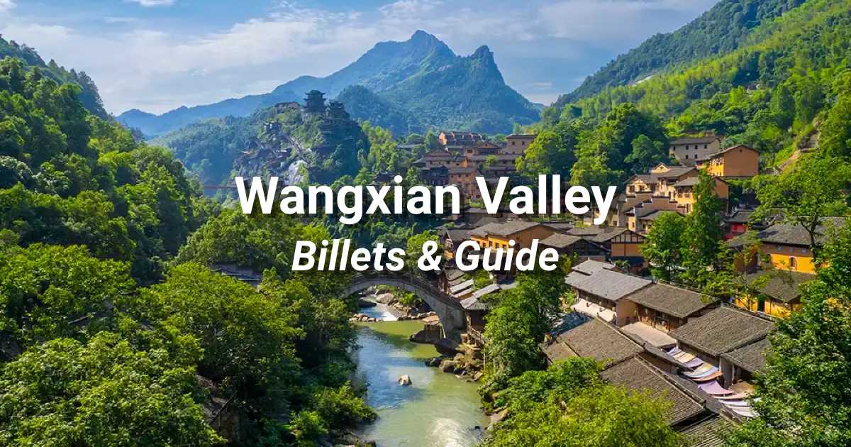 Wangxian Valley : billets et guide