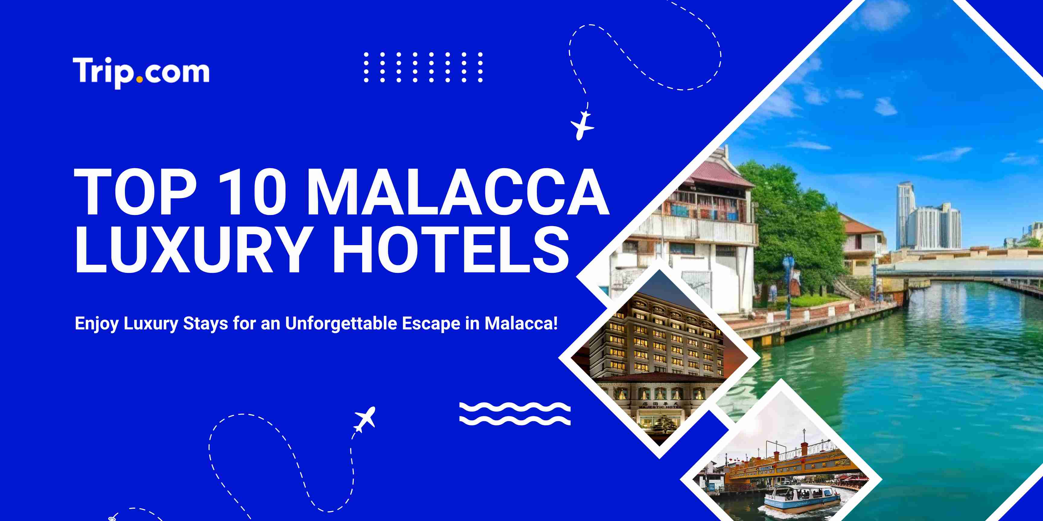 Malacca Luxury Hotels | Trip.com