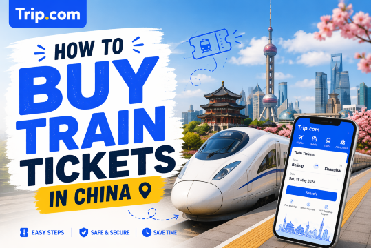 China Train Ticket Booking Guide: How to Book, Pay, and Board | Trip.com