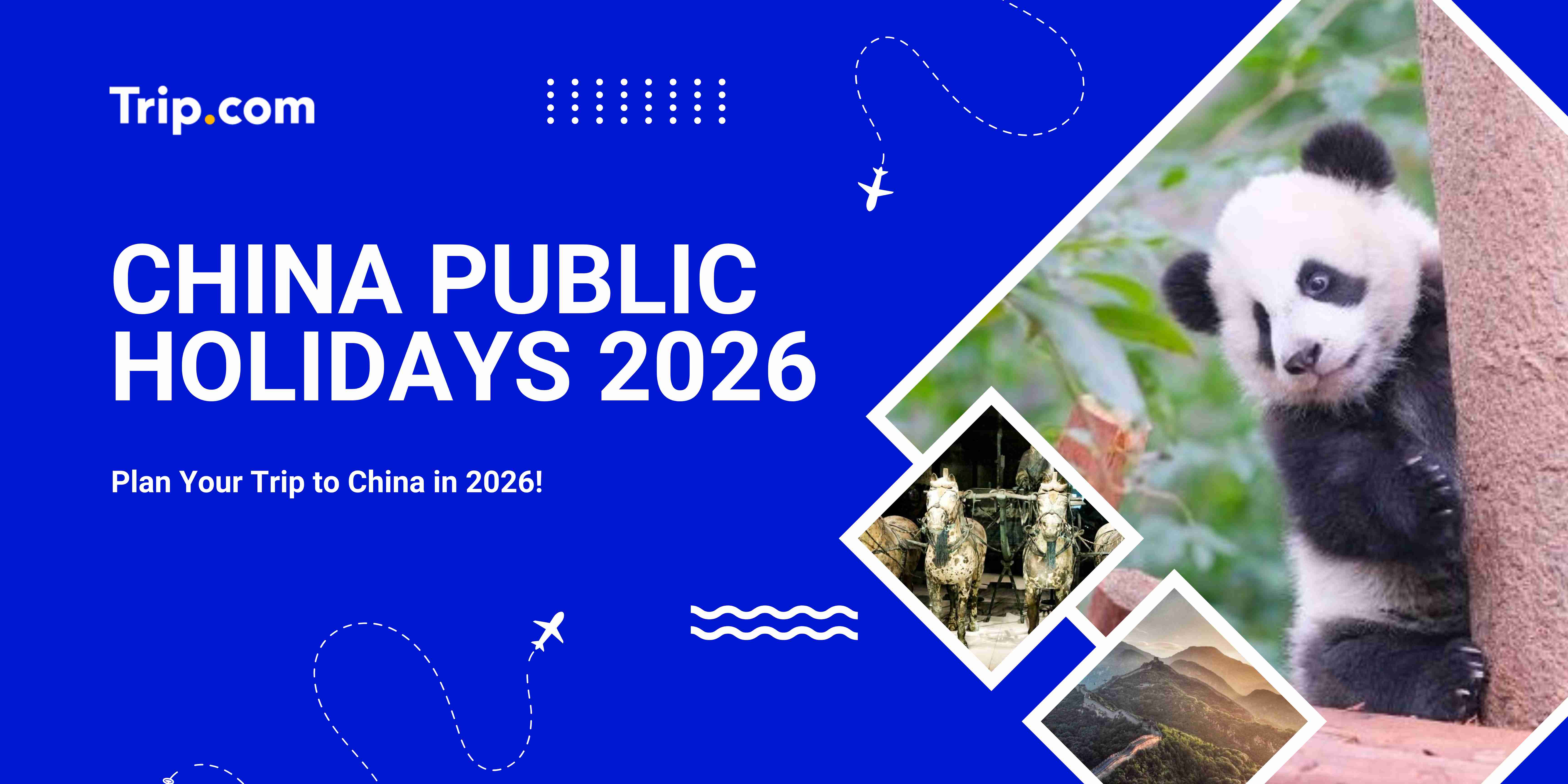 China Public Holidays 2026 | Trip.com